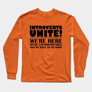 Introverts Unite Long Sleeve T-Shirt